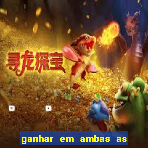 ganhar em ambas as partes do jogo